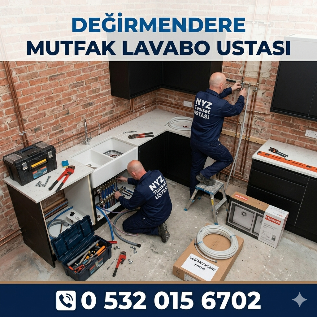 Değirmendere Mutfak Lavabo Ustası